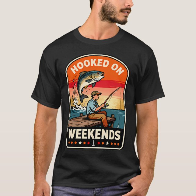 Süchtig Nach Wochenenden T-Shirt (Vorderseite)