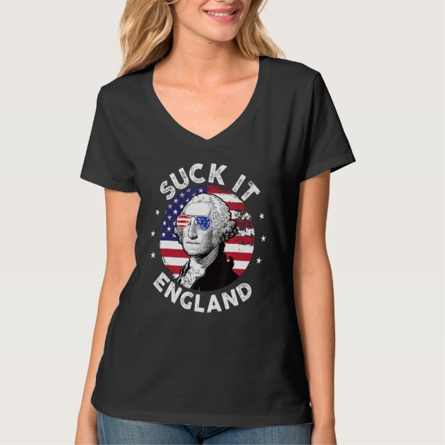 Suck It England  4th Of July George Washington 177 T-Shirt (Vorderseite)