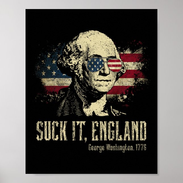 Suck It England Funny George Washington 1776 Usa 4 Poster (Vorne)