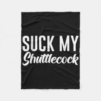 Suck My Shuttle  Fleecedecke