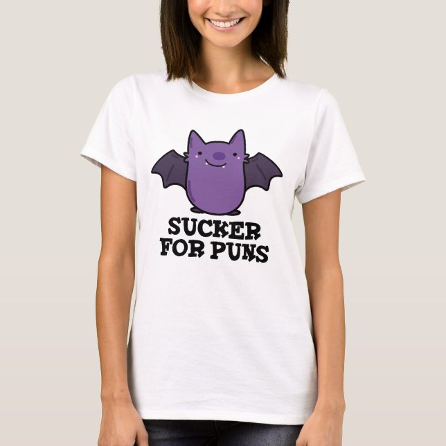 Sucker for Puns Funny Baby Bat Puff T-Shirt (Vorderseite)