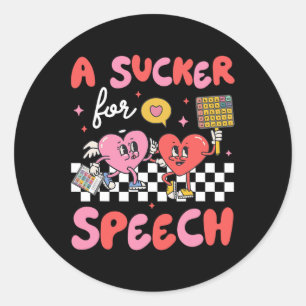 Sucker for Speech Therapy Schlampe Herzliebe Valen Runder Aufkleber