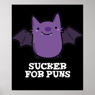 Sucker für Puns Funny Baby Bat Puff Dark BG Poster