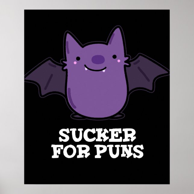 Sucker für Puns Funny Baby Bat Puff Dark BG Poster (Vorne)