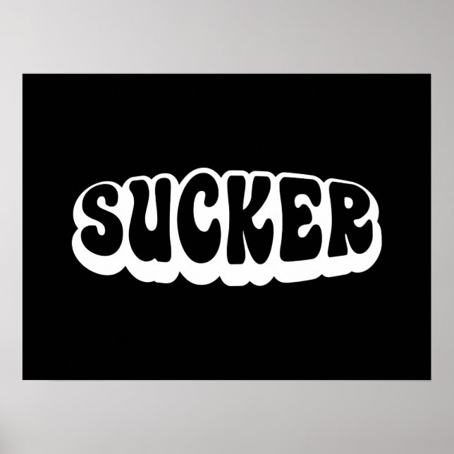 SUCKER POSTER (Vorne)