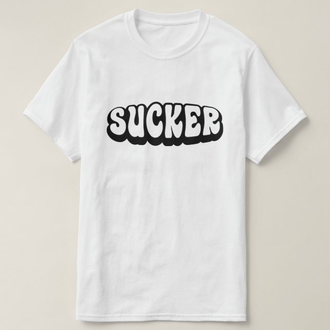 SUCKER T-Shirt (Design vorne)