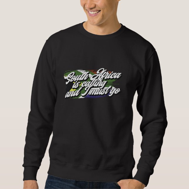 Südafrika ruft an - lustiges Südafrika Sweatshirt (Vorderseite)
