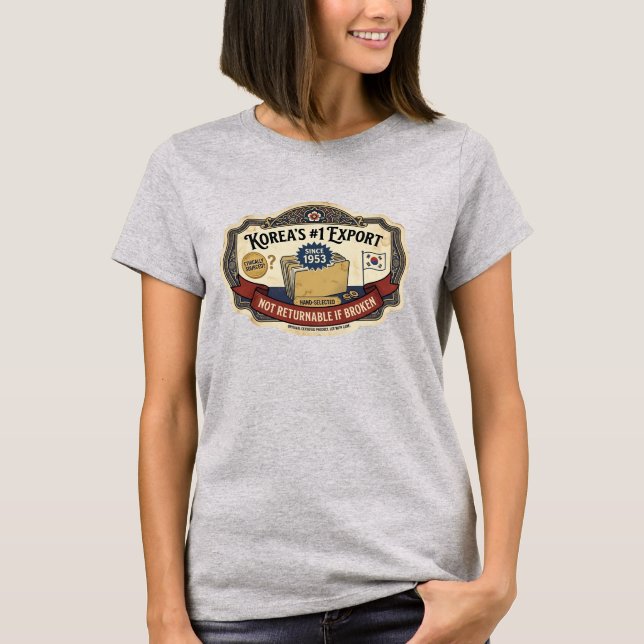 Südkoreas #1 Export T-Shirt  (Vorderseite)