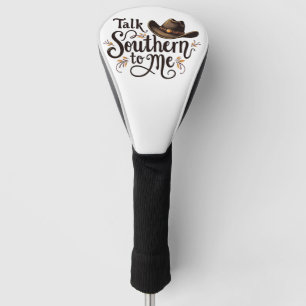 Südlich mit mir reden Funny Cowboy Hat Western Golf Headcover