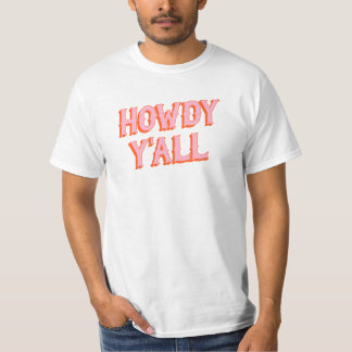 Südliche Begrüßung: Howdy Y'all (alte westliche Bu T-Shirt