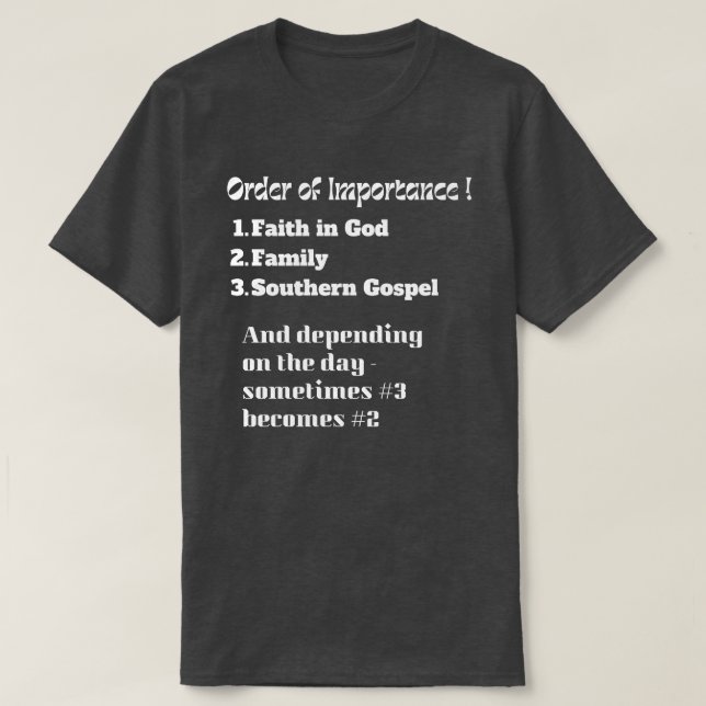 Südliche Evangeliumsordnung wichtiger T - Shirt (Design vorne)