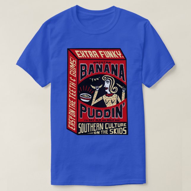 Südliche Kultur auf der Banana Puddin am Himmel T-Shirt (Design vorne)
