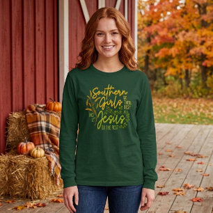 Südliche Mädchen lassen Jesus den Rest erledigen ( T-Shirt