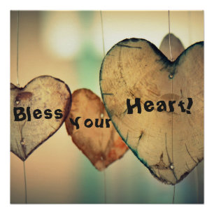 Südlicher Spruch "Bless Your Heart" Hochglanzposte Poster