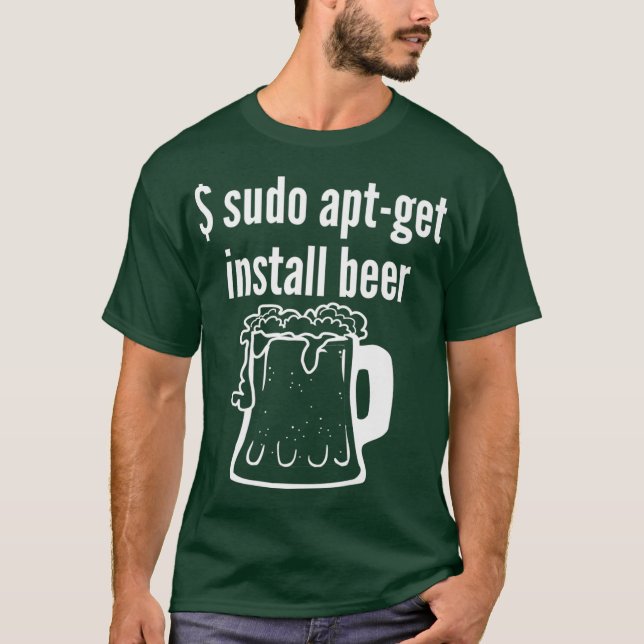 Sudo Apt erhalten Installation Beer Linu Beer Love T-Shirt (Vorderseite)