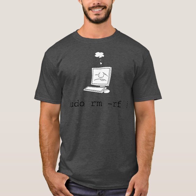 Sudo   Linu T   Sudo RM RF Command Men Women T-Shirt (Vorderseite)