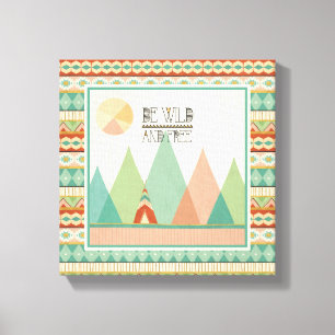 Südwestgeo II  Wild und frei sein Leinwanddruck