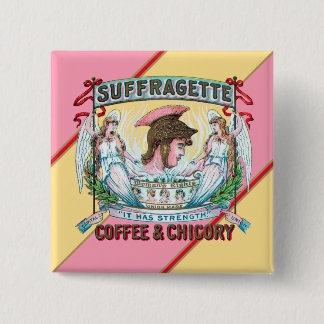 Suffragette Kaffee & Chicago Button