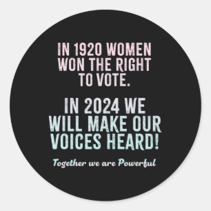 Suffragistische Wahlen 2024 für Frauen Runder Aufkleber