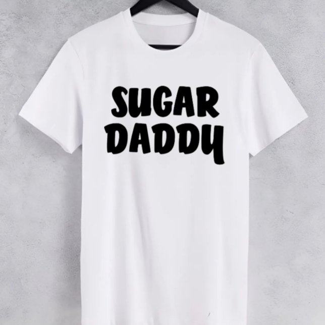 Sugar Daddy Premium T - Shirt (Von Creator hochgeladen)