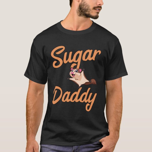 Sugar Glider Daddy Funny Sugar Glider Daddy Gesche T-Shirt (Vorderseite)