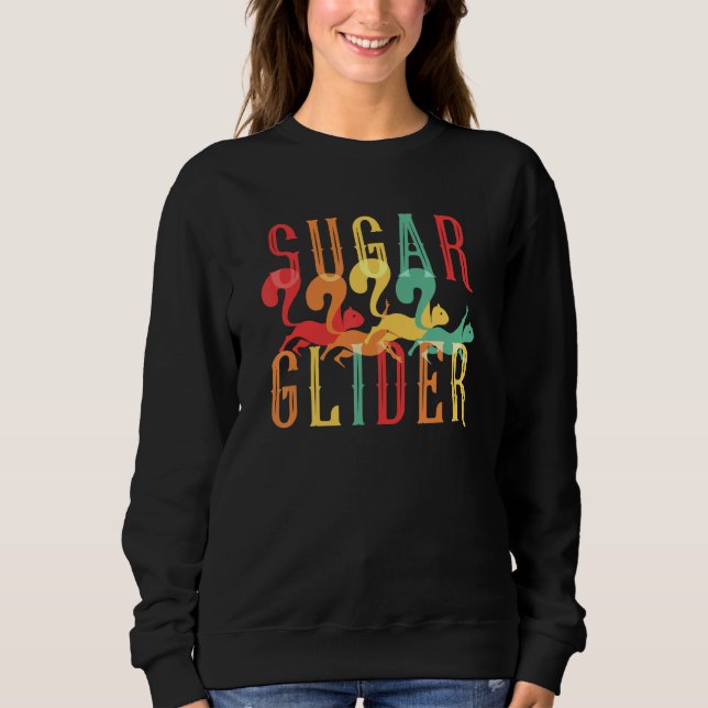 Sugar Glider Flying Squirrel Fans Forest Animal Ro Sweatshirt (Vorderseite)