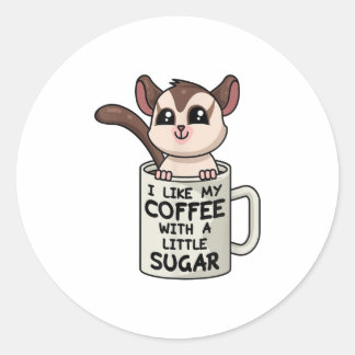 SUGAR GLIDER Kaffee mit Zucker Thirt Runder Aufkleber