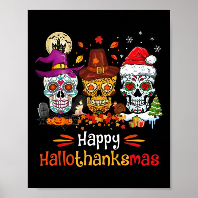 Sugar Skull Hallothanksmas Halloween-Erntedank Poster (Vorne)