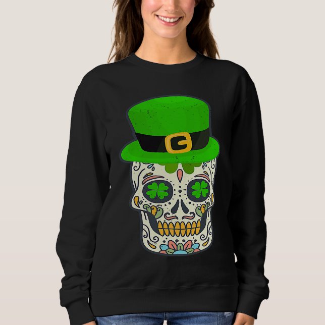 Sugar Skull Saint Patricks Day Of Dead Lucky Hallo Sweatshirt (Vorderseite)
