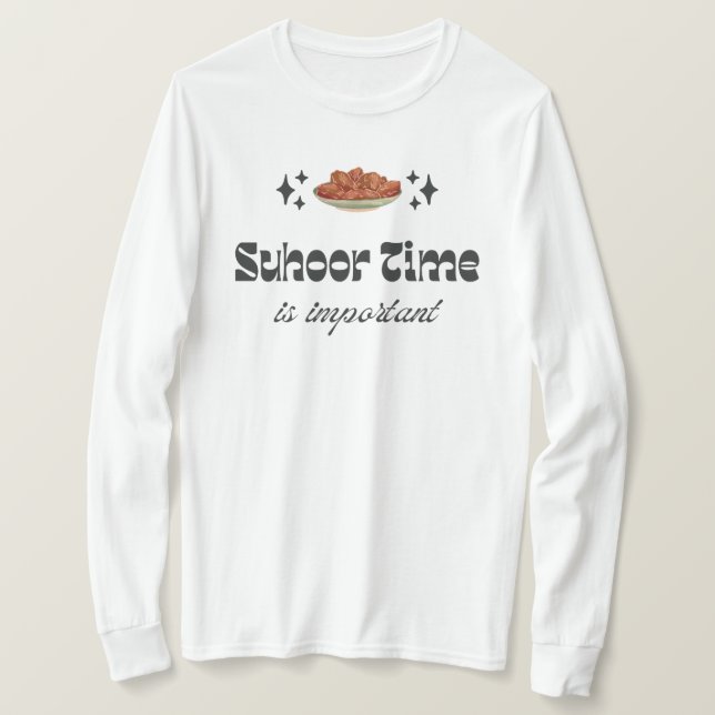 Suhoor Time Ramadan Night Islamic T-Shirt (Design vorne)