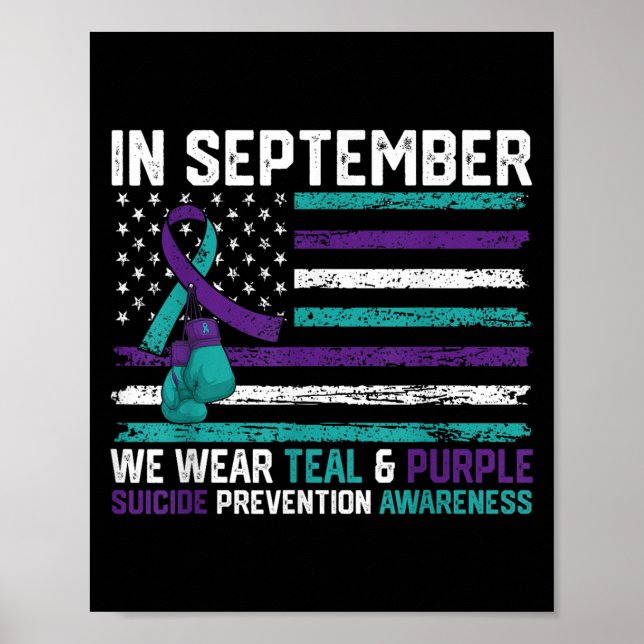 Suicide Awareness 2024 In September We Wear Teal P Poster (Vorne)