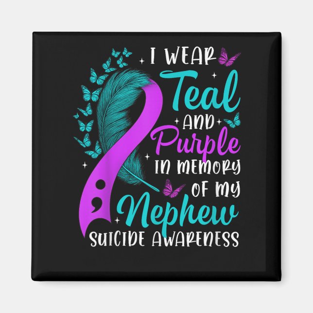 Suicide Awareness I Wear Teal Purple In Memory Of  Magnet (Vorne)