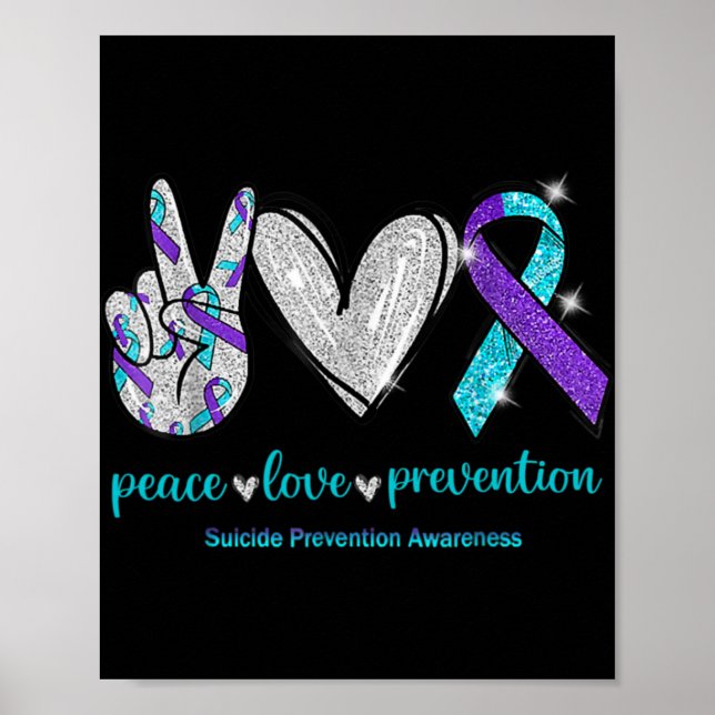 Suicide Awareness Peace Love Prevention 1  Poster (Vorne)