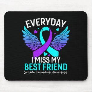 Suicide Awareness Shirt Best Friend Suicide Mousepad