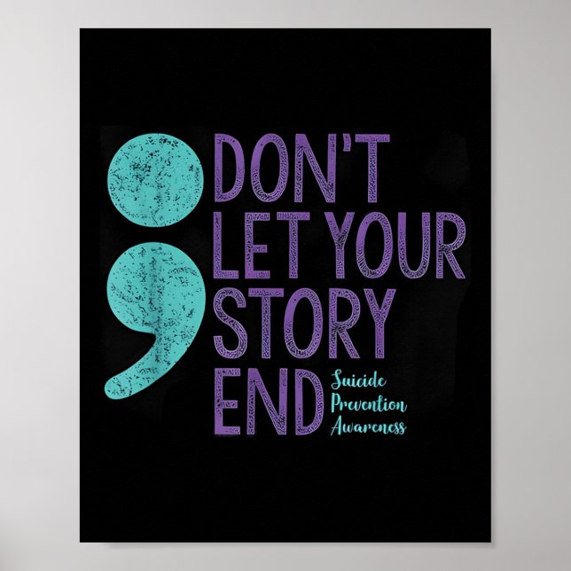 Suicide Awareness Shirt For Women Don't Let Your S Poster (Vorne)