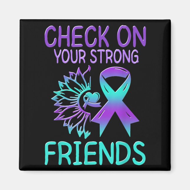 Suicide Awareness Suicide Prevention Suprt Survivo Magnet (Vorne)