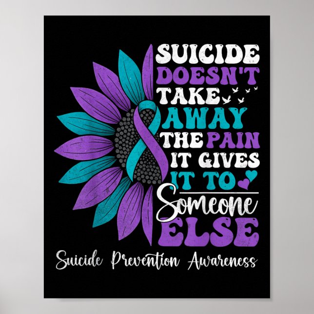 Suicide Pain Sunflower Suicide Prevention Awarenes Poster (Vorne)