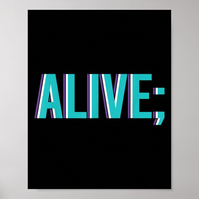 Suicide Prevention Alive _ I For Suprters  Poster (Vorne)