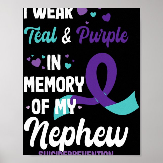 Suicide Prevention Awareness In Memory Of Nephew  Poster (Vorne)