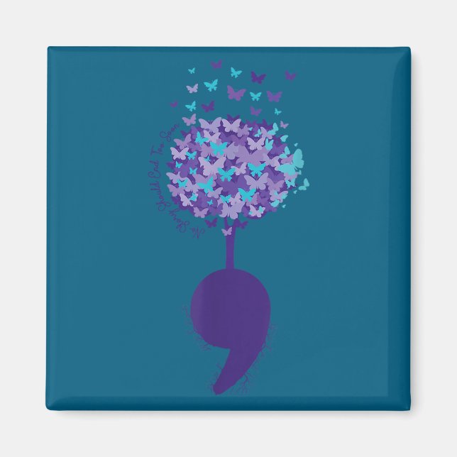 Suicide Prevention Awareness No Story Should End T Magnet (Vorne)