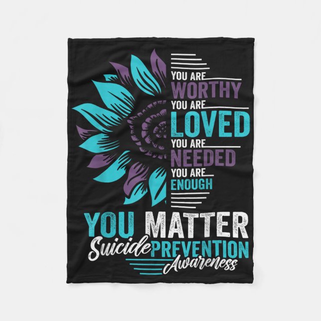 Suicide Prevention Awareness You Are Worthy Loved  Fleecedecke (Vorderseite)
