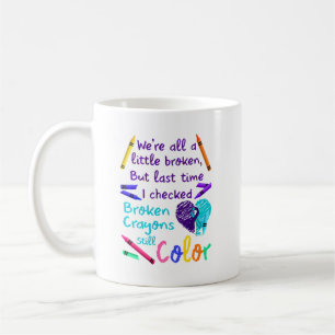 Suicide Prevention Broken Still Color Kaffeetasse