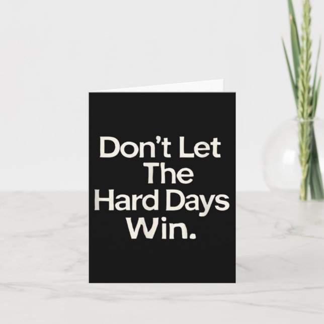 Suicide Prevention- Don't Let The Hard Days Win  Karte (Vorderseite)