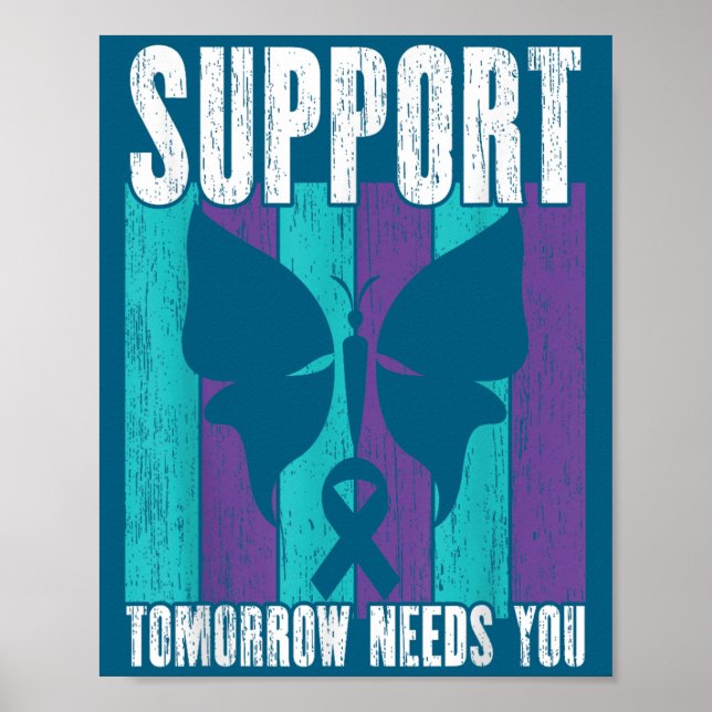 Suicide Prevention Suprt Tomorrow _ I For Suprters Poster (Vorne)