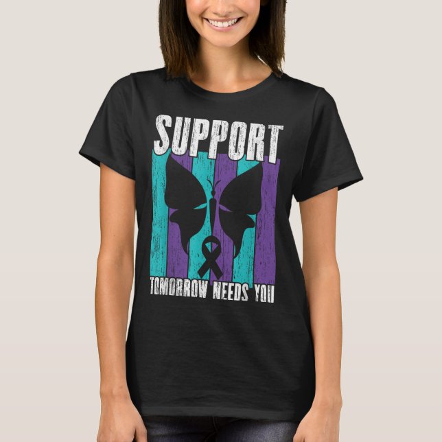 Suicide Prevention Suprt Tomorrow _ I For Suprters T-Shirt (Vorderseite)