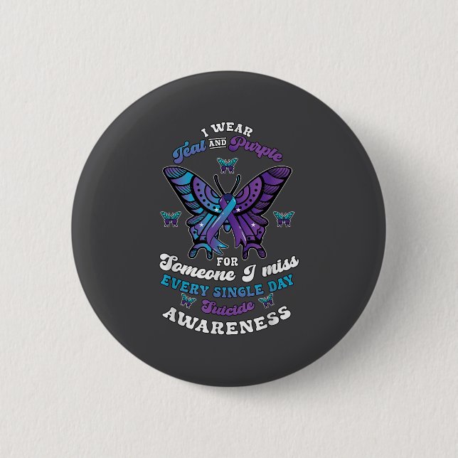 Suicide Prevention Wear Teal Purple Someone I Miss Button (Vorderseite)
