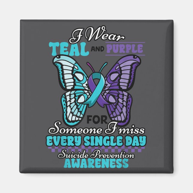 Suicide Prevention Wear Teal Purple Someone I Miss Magnet (Vorne)