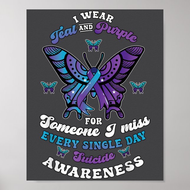 Suicide Prevention Wear Teal Purple Someone I Miss Poster (Vorne)