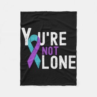 Suicide Prevention Week Awareness You're Not Alone Fleecedecke