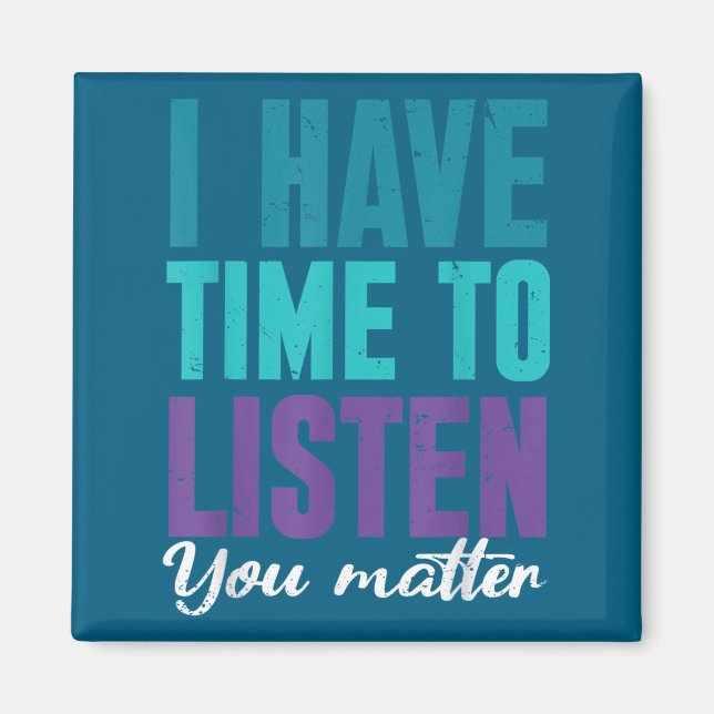 Suicide Prevention You _ I For Suprters  Magnet (Vorne)